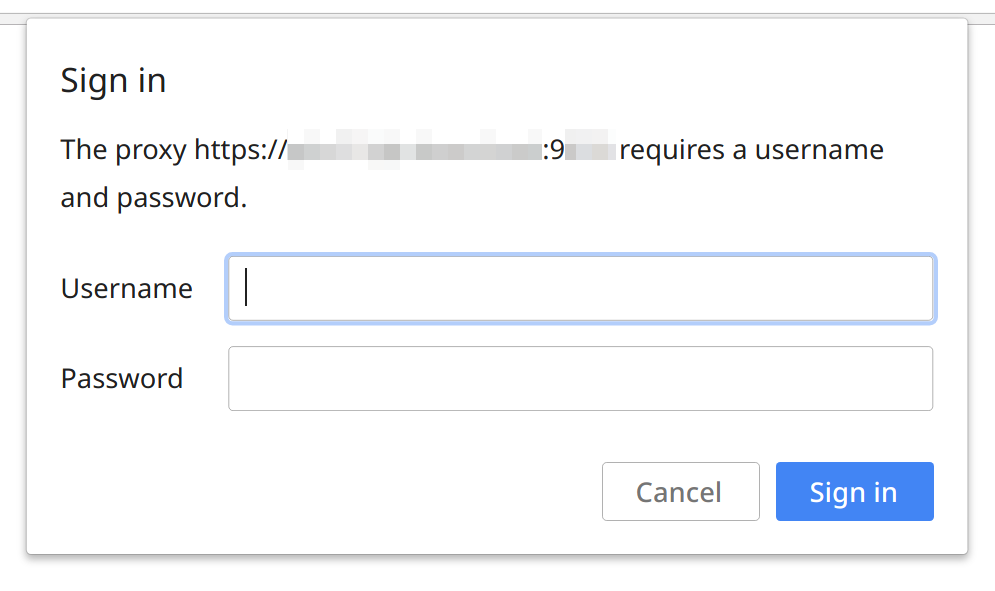 访问网页时，Chromium 浏览器或者 Google Chrome 浏览器弹出提示，请求代理服务器的用户名和密码。